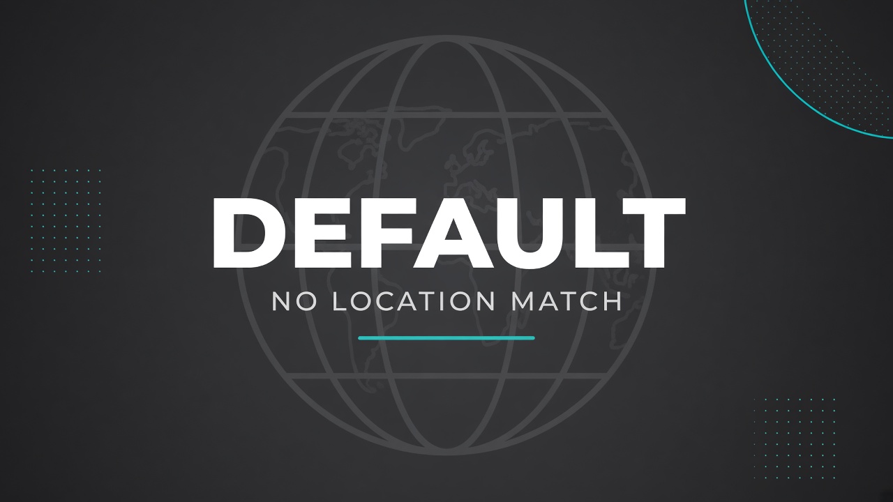 TEST Default (no location match)