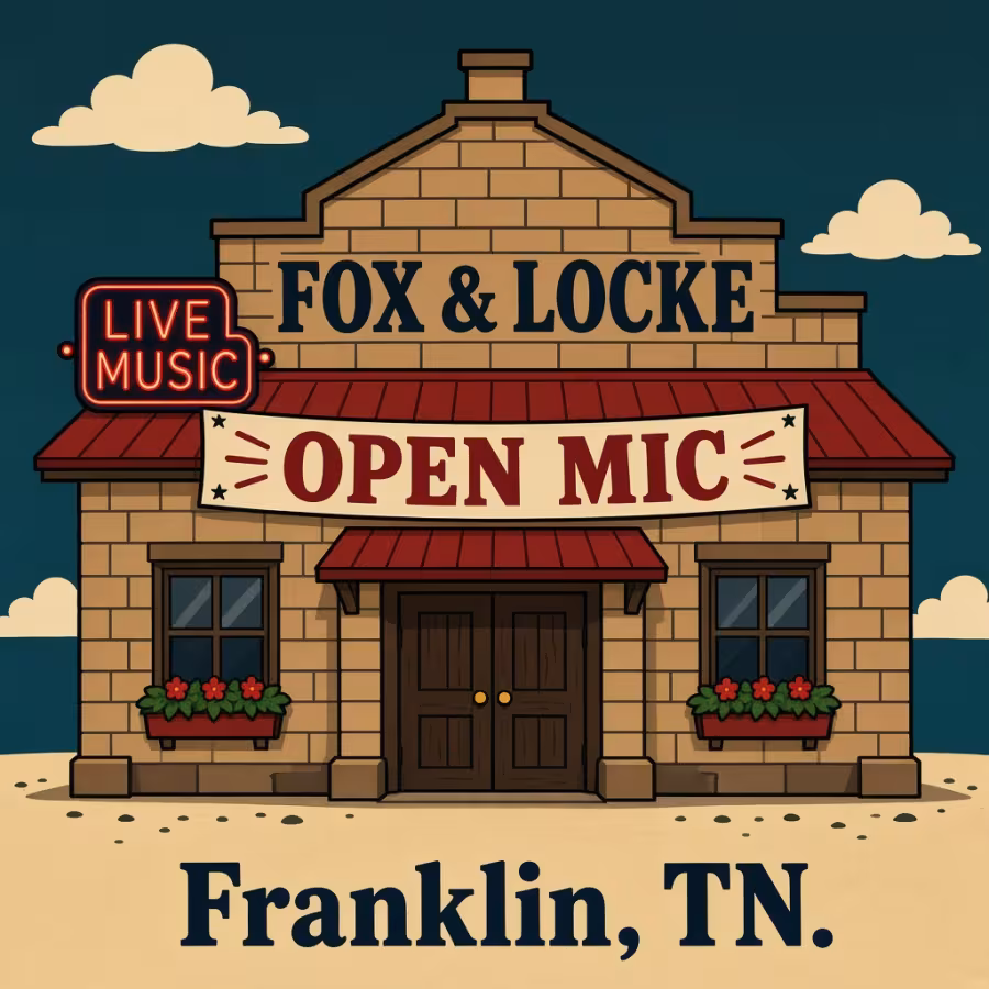 Open Mic @ Fox & Locke (Franklin)