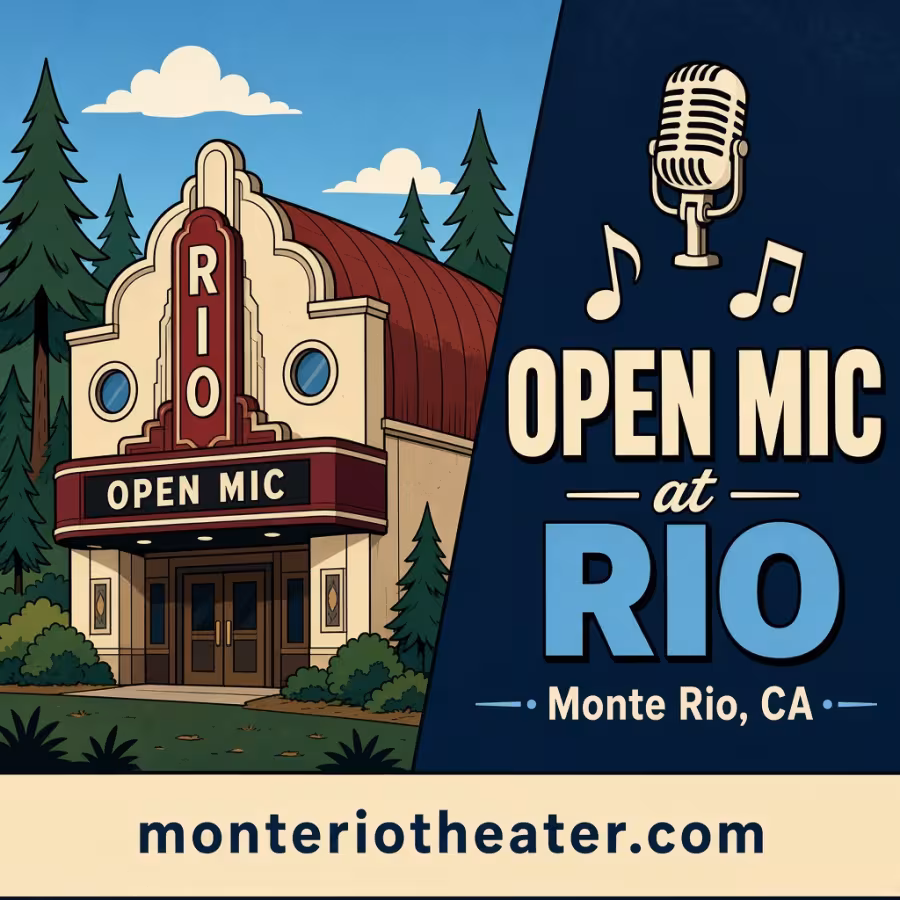 Monte Rio Theater Open Mic Night